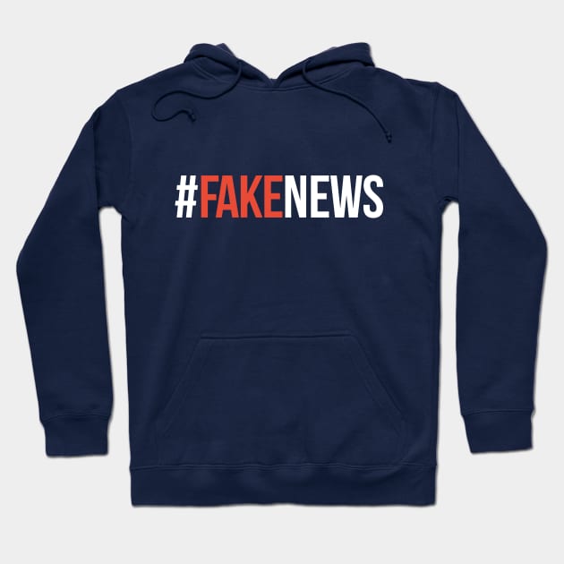 Fake News T Shirt - Trump Quotes Political Humor Hoodie by RedYolk